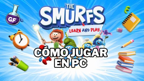 ¿Cómo Jugar The Smurfs Learn and Play en PC? Guía Completa